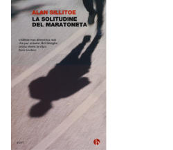 La solitudine del maratoneta di Alan Sillitoe,  2012,  Beat - Minimumfax