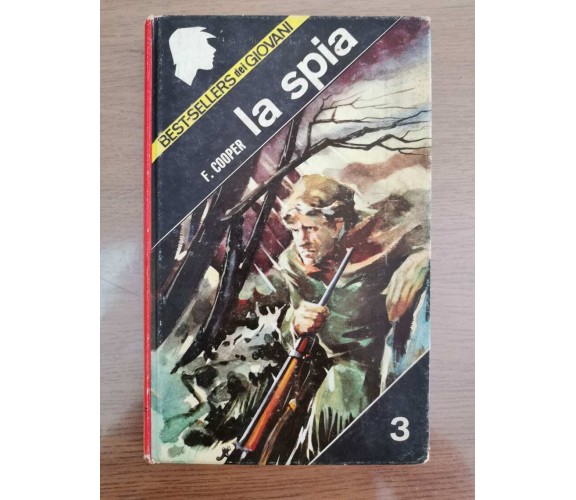 La spia - F. Cooper - Fornasiero editore - 1966 - AR