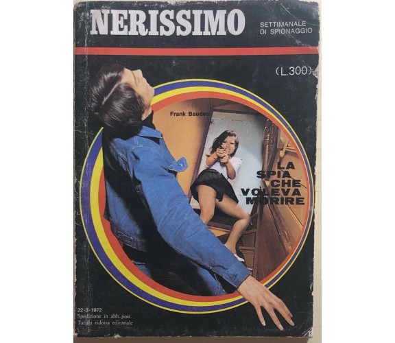 La spia che voleva morire - Nerissimo n.7 di Frank Bauden, 1972, Eim