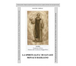 La spiritualità di San Leo monaco Basiliano di Salvatore Borrello,  2021,  Youca
