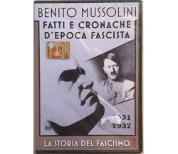 La storia del fascismo DVD, Fatti e cronache d'epoca fascista, 2009, Avo Film