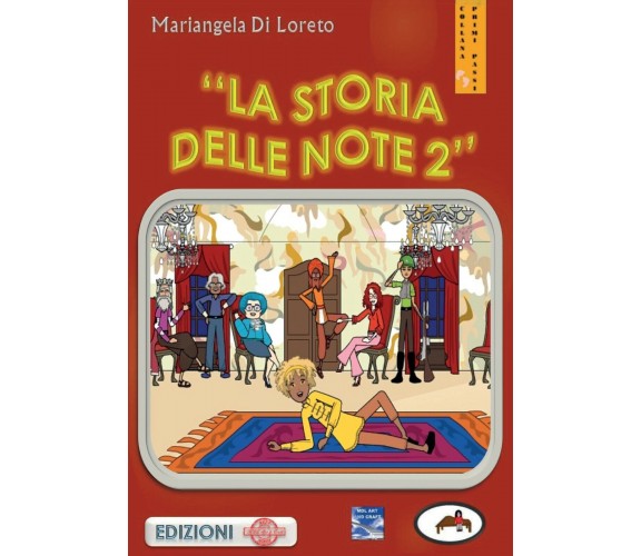 La storia delle note 2 di Mariangela Diloreto,  2018,  Youcanprint