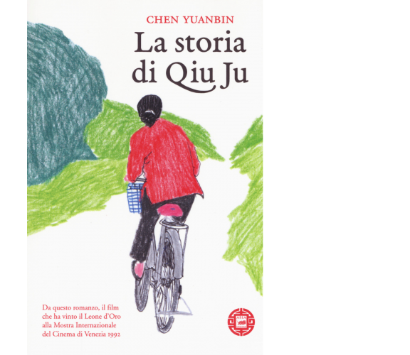 La storia di Qiu Ju di Yuanbin Chen,  2019,  Atmosphere Libri