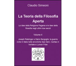 La teoria della filosofia aperta Vol.4 di Claudio Simeoni,  2015,  Youcanprint