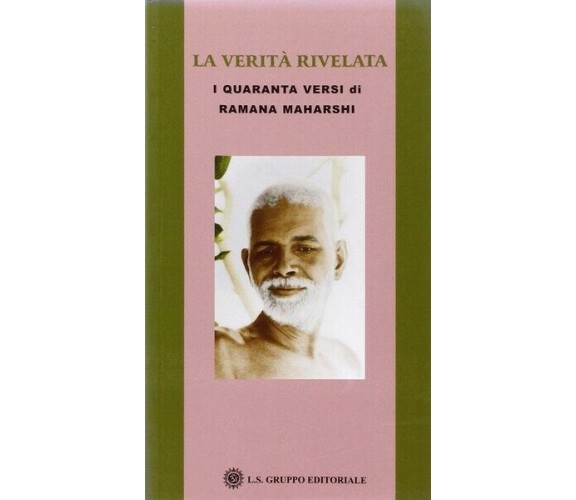 La verità rivelata di Ramana Maharshi,  2019,  Om Edizioni - ER