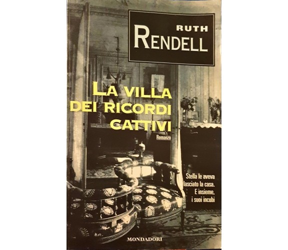 La villa dei ricordi cattivi - Ruth Rendell - Mondadori - 1997 -N