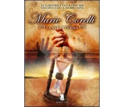 La vita eterna - Marie Corelli - Gargoyle, 2012, 1° edizione 