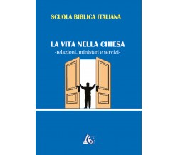 La vita nella Chiesa	 di Edizioni Gesù Vive,  2018,  Youcanprint