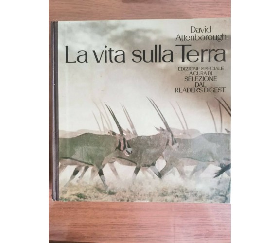 La vita sulla Terra - D. Attenborough - Reader's Digest - 1984 - AR