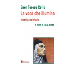 La voce che illumina. Intervista spirituale di Rella - Stilo, 2022