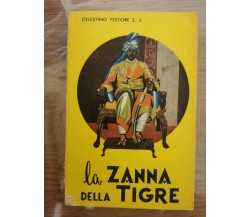 La zanna della tigre - Celestino Testore S. J. - 1956 - AR