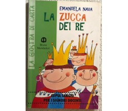 La zucca dei re di Emanuela Nava,  1998,  Scolastiche Bruno Mondadori