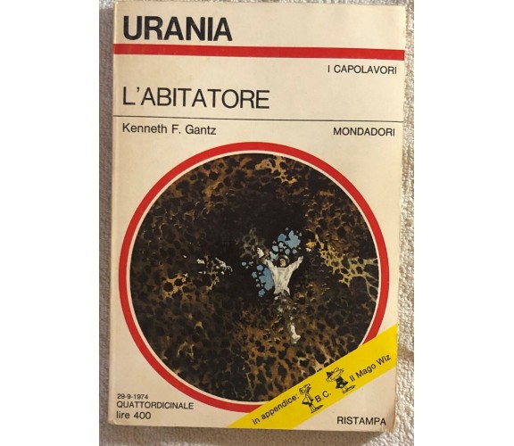 L’abitatore di Kenneth F. Gantz,  1974,  Mondadori