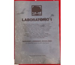 Laboratorio 1. Marxismo, Leninismo, Socialismo: un dibattito nella sinistra euro