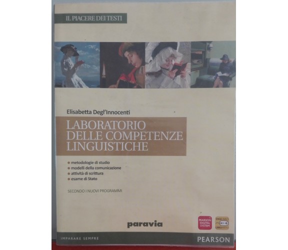 Laboratorio delle competenze linguistiche.Vol. 1-Degl'Innocenti-Paravia,2012-A