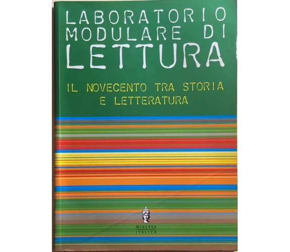 Laboratorio modulare di lettura 1+Il novecento di Aa.vv., 2004, Minerva Italica
