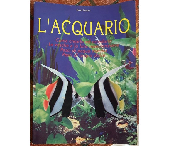 L'acquario di Eneri Zunino, 1994, Libreria Napoletana