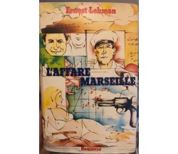 L’affare Marseille di Ernest Lehman,  1980,  Club Italiano Dei Lettori