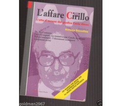 L'affare cirillo - Antonio Bassolino - Editori Riuniti - 1993 -M