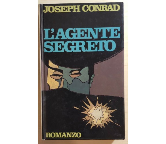 L’agente segreto di Joseph Conrad, 1979, Club Italiano Dei Lettori