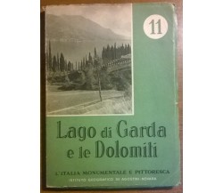Lago di Garda e le Dolomiti - G. U. Arata - DE AGOSTINI, 1946 volumetto n.11 - L