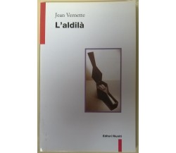L’aldilà - Vernette Jean - 1999, Editori Riuniti - L 