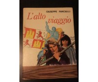 L’alto viaggio - Giuseppe Fanciulli,  1974,  Edizioni Paoline - P