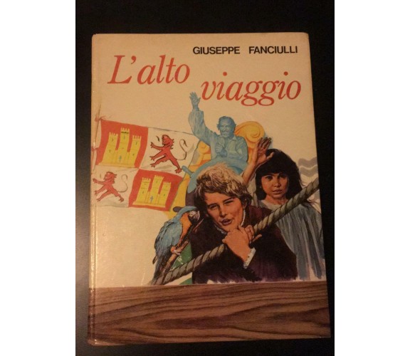 L’alto viaggio - Giuseppe Fanciulli,  1974,  Edizioni Paoline - P