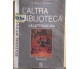 L’altra biblioteca 2A+B+D di Bissaca-paolella, 2003, Lattes