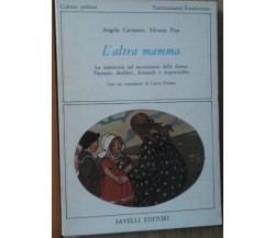 L’altra mamma - Cattaneo & Pisa - Savelli,1979 - R