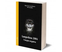 Lampedusa 2084	 di Placido Seminara,  2016,  Iacobelli Editore