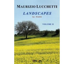 Landscapes Vol.2	 di Maurizio Lucchetti,  2015,  Youcanprint