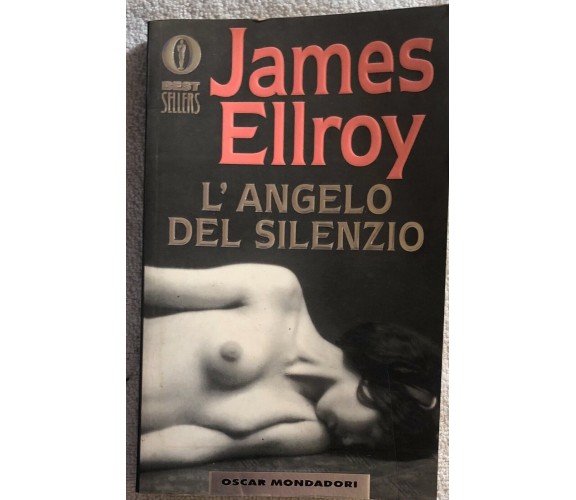 L’angelo del silenzio di James Ellroy,  2000,  Mondadori