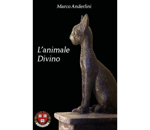 L’animale Divino The animals divines di Marco Anderlini,  2022,  Youcanprint