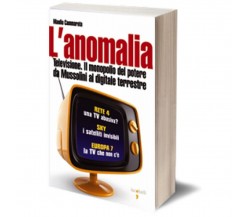 L’anomalia	 di Manlio Cammarata,  Iacobelli Editore