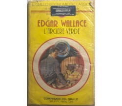 L’arciere verde di Edgar Wallace,  1993,  Newton Compton Editori