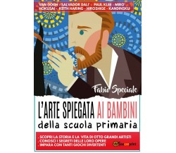 L’arte spiegata ai bambini della scuola primaria	 di Fabio Speciale,  2018