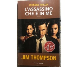 L’assassino che è in me di Jim Thompson,  2012,  Fanucci Editore