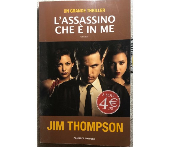 L’assassino che è in me di Jim Thompson,  2012,  Fanucci Editore