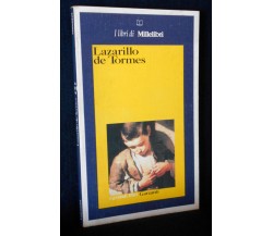 Lazarillo de Tormes	 - Anonimo,  1990,  Garzanti (1° Edizione)