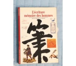 L’écriture mémoire des hommes di Georges Jean,  1987,  Découvertes Gallimard- SM