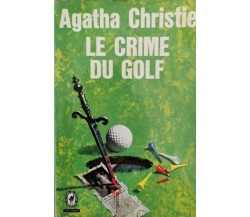 Le Crime du Golf  di Agatha Christie,  1932 - ER