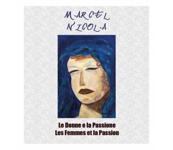 Le Donne e la Passione. Les Femmes et la Passion  (Aa Vv,  2018) - ER