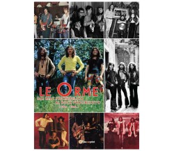 Le Orme - dal beat psichedelico al rock progressivo (1966-1982)	 di Aa. Vv.