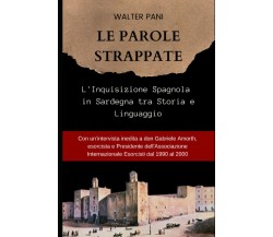 Le Parole Strappate: L’Inquisizione in Sardegna tra Storia e Linguaggio di Walte
