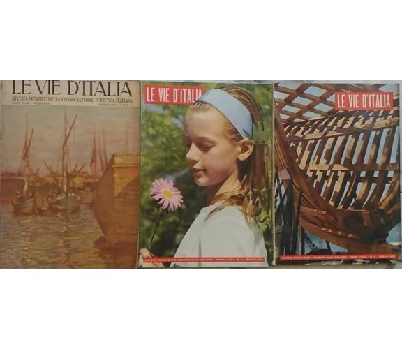 Le Vie d’Italia - 3 riviste - Marzo ’38, Marzo ’62, Aprile ’62,