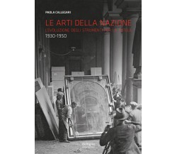 Le arti della nazione L'evoluzione degli strumenti per la tutela (1930-1950)