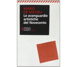 Le avanguardie artistiche del Novecento - Mario De Micheli-Feltrinelli, 2014