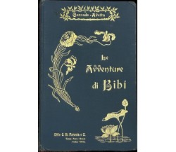 Le avventure di Bibi di Teresa Corrado-avetta, 1906, Ditta G.b. Paravia E C.