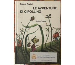 Le avventure di Cipollino di Gianni Rodari, 2009, Einaudi Ragazzi